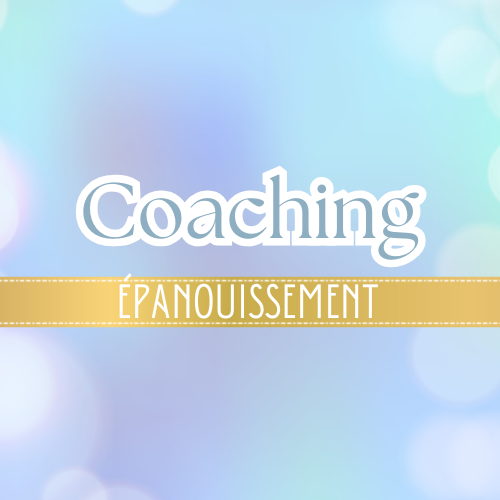 Coaching vers l'épanouissement